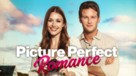 Picture Perfect Romance - Movie Poster (xs thumbnail)