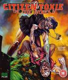 Citizen Toxie: The Toxic Avenger IV - British Blu-Ray movie cover (xs thumbnail)