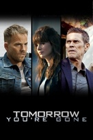 Tomorrow You&#039;re Gone - DVD movie cover (xs thumbnail)