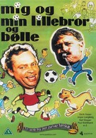 Mig og min lillebror og B&oslash;lle - Danish DVD movie cover (xs thumbnail)