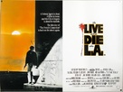 To Live and Die in L.A. - British Movie Poster (xs thumbnail)
