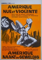 America cos&igrave; nuda, cos&igrave; violenta - Belgian Movie Poster (xs thumbnail)