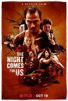 The Night Comes for Us - Movie Poster (xs thumbnail)
