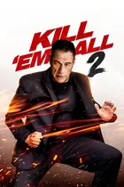 Kill Em All 2 - poster (xs thumbnail)