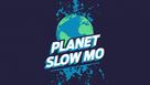 &quot;Planet Slow Mo&quot; - Logo (xs thumbnail)