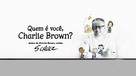 Who Are You, Charlie Brown? - Brazilian Movie Cover (xs thumbnail)