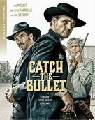 Catch the Bullet - Blu-Ray movie cover (xs thumbnail)