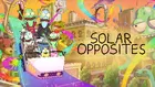"Solar Opposites" Cover