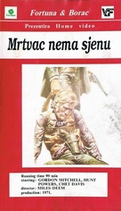 Inginocchiati straniero... I cadaveri non fanno ombra! - Yugoslav VHS movie cover (xs thumbnail)