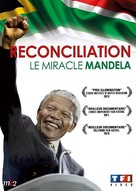 Reconciliation: Mandela&#039;s Miracle - French DVD movie cover (xs thumbnail)