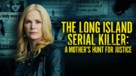 The Long Island Serial Killer: A Mother&#039;s Hunt for Justice - poster (xs thumbnail)