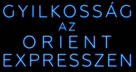 Murder on the Orient Express - Hungarian Logo (xs thumbnail)