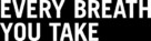 Every Breath You Take - Logo (xs thumbnail)