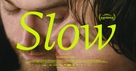 Slow - International Movie Poster (xs thumbnail)