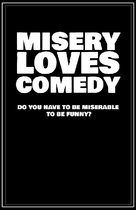 Misery Loves Comedy - Movie Poster (xs thumbnail)