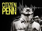 Citizen Penn - Movie Poster (xs thumbnail)