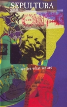 Sepultura: We Are What We Are - Movie Cover (xs thumbnail)