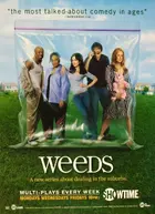 "Weeds" Poster