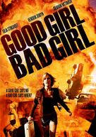 Good Girl, Bad Girl - DVD movie cover (xs thumbnail)