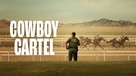 &quot;Cowboy Cartel&quot; - Movie Cover (xs thumbnail)