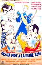 Pas un mot &agrave; la reine m&egrave;re - French Movie Poster (xs thumbnail)