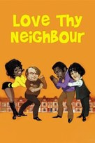 Love Thy Neighbour - British Movie Cover (xs thumbnail)