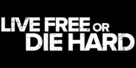 Live Free or Die Hard - Logo (xs thumbnail)