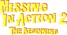 Missing in Action 2: The Beginning - Logo (xs thumbnail)