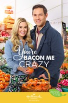 You&#039;re Bacon Me Crazy - Movie Poster (xs thumbnail)