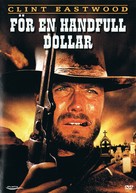 Per un pugno di dollari - Swedish DVD movie cover (xs thumbnail)