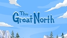 &quot;The Great North&quot; - Logo (xs thumbnail)