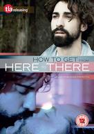 How to Get from Here to There - British Movie Cover (xs thumbnail)