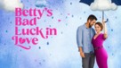 Betty&#039;s Bad Luck in Love - Movie Poster (xs thumbnail)