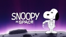 &quot;Snoopy in Space&quot; - Movie Poster (xs thumbnail)