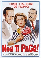 Non ti pago! - Italian Theatrical movie poster (xs thumbnail)