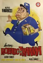 Hanno rubato un tram Poster