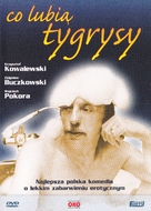 Co lubia tygrysy - Polish DVD movie cover (xs thumbnail)