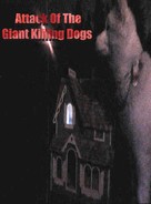 Attack of the Giant Killing Dogs - Movie Poster (xs thumbnail)