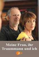 Meine Frau, ihr Traummann und ich - German Movie Cover (xs thumbnail)