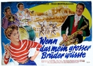 Wenn das mein gro&szlig;er Bruder w&uuml;&szlig;te - German Movie Poster (xs thumbnail)
