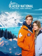 Love in Glacier National: A National Park Romance - Movie Poster (xs thumbnail)