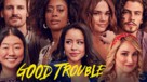 &quot;Good Trouble&quot; - Movie Poster (xs thumbnail)