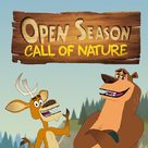 &quot;Open Season: Call of Nature&quot; - Movie Poster (xs thumbnail)