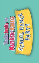 You&#039;re Invited to Mary-Kate &amp; Ashley&#039;s School Dance - Logo (xs thumbnail)