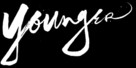 &quot;Younger&quot; - Logo (xs thumbnail)