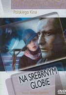 Na srebrnym globie - Polish DVD movie cover (xs thumbnail)