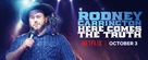 Rodney Carrington: Here Comes the Truth - Movie Poster (xs thumbnail)