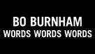 Bo Burnham: Words, Words, Words - Logo (xs thumbnail)
