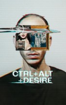 Ctrl+Alt+Desire - Movie Poster (xs thumbnail)