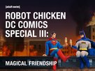 Robot Chicken DC Comics Special 3: Magical Friendship - Video on demand movie cover (xs thumbnail)